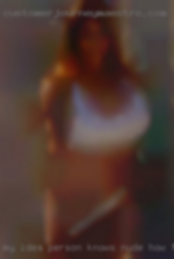 My idea person knows nude how to touch.